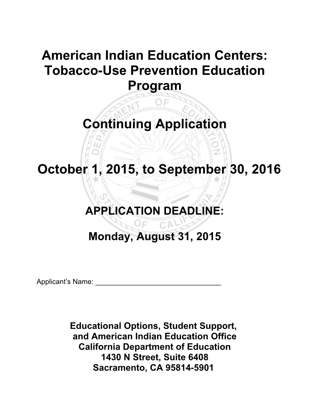 RFA-15: AIEC TUPE Continuing Application (CA Dept of Education)