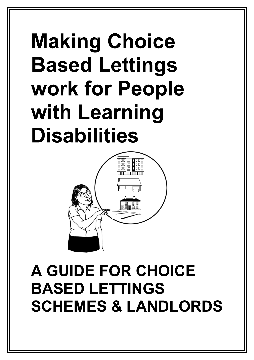 A Guide for Choice Based Lettings Schemes & Landlords