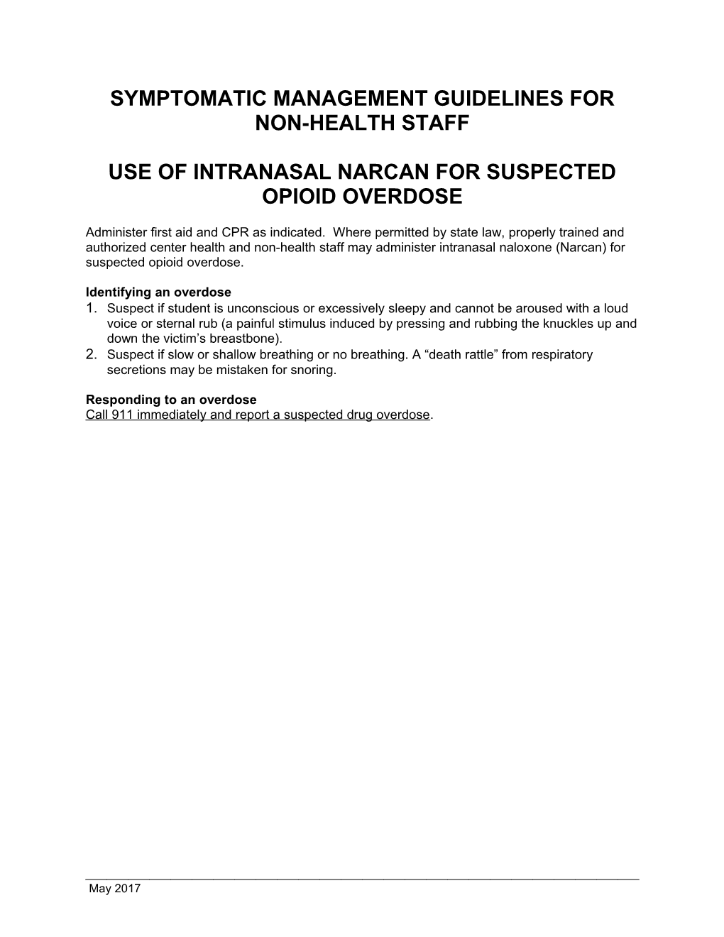 SMG for Non-Health Staff Use of Intranasal Narcan for Suspected Opioid Overdose