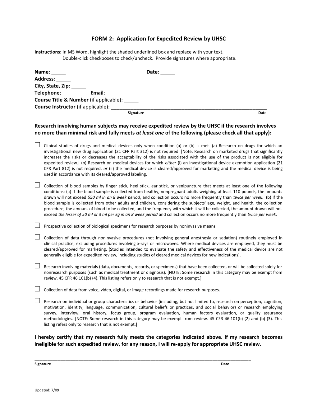 Application for Expedited Review by the UHSC