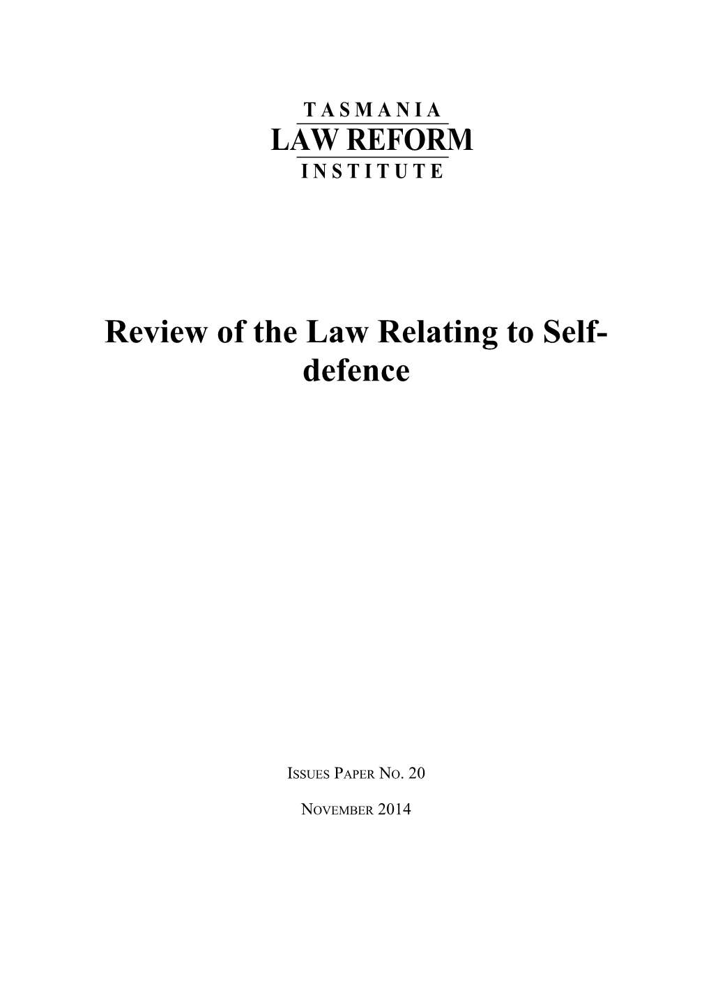 Review of the Law Relating to Self-Defence
