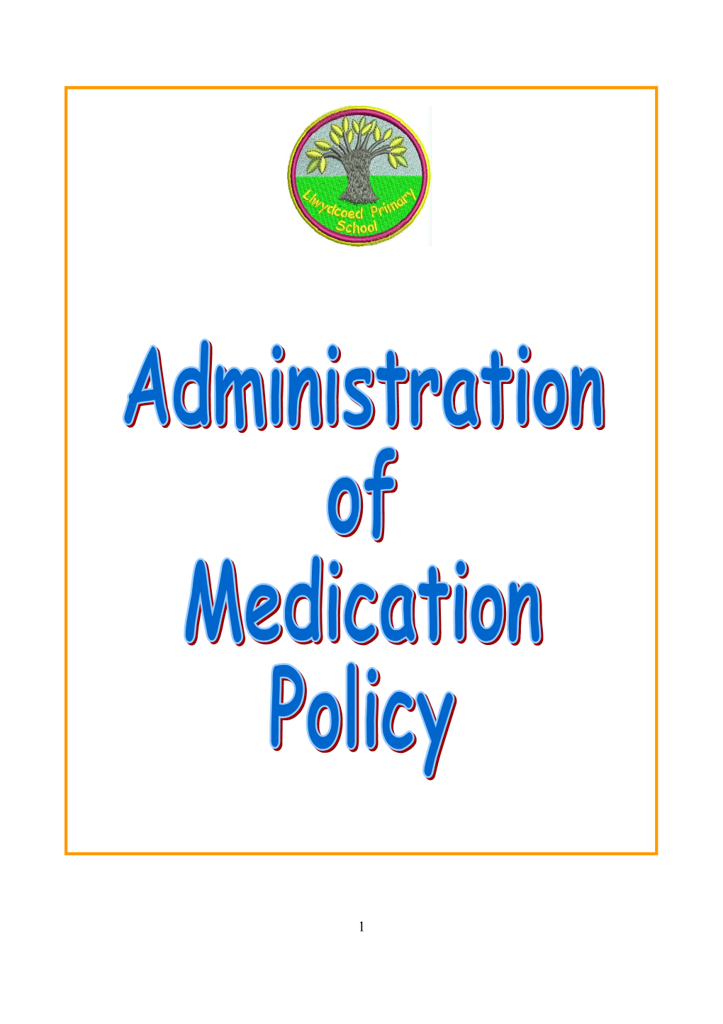 Policy on Administration of Prescribed Medicines