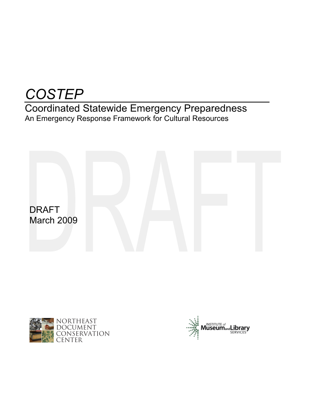 An Emergency Response Framework for Cultural Resources