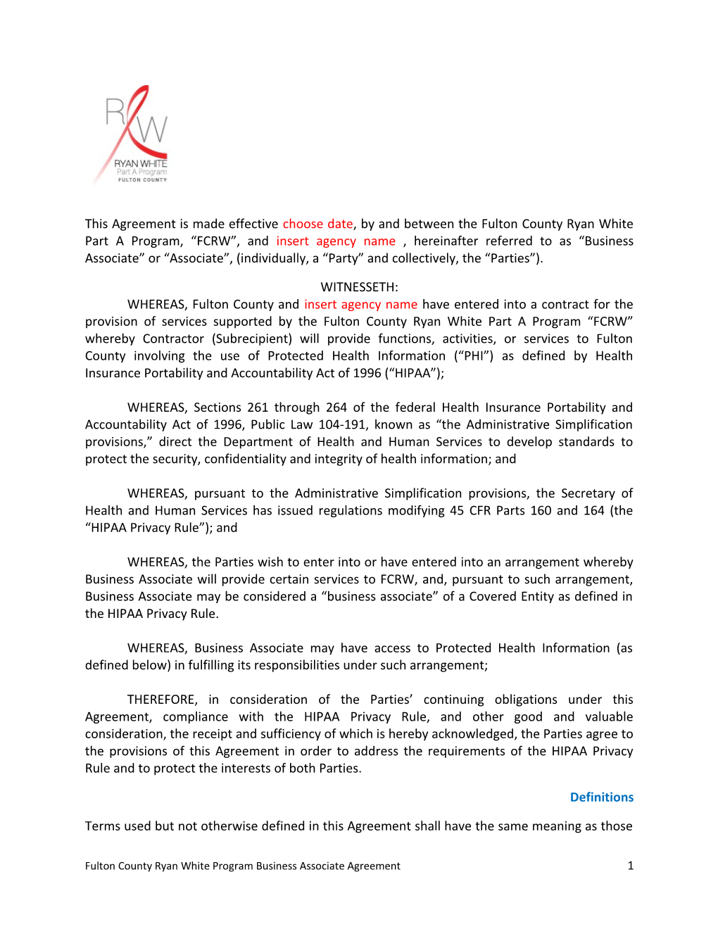 This Agreement Is Made Effective Choose Date, by and Between the Fulton County Ryan White