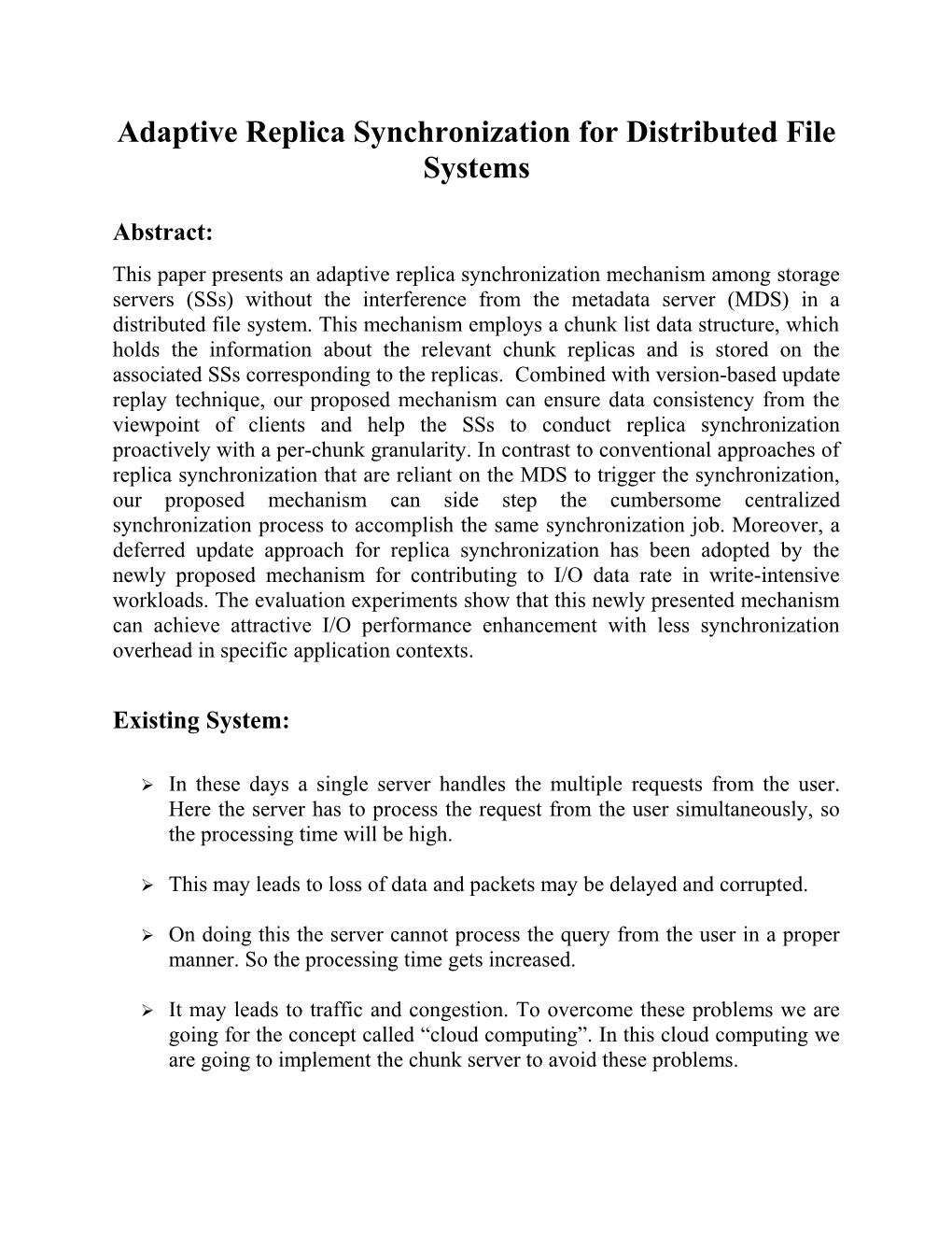 Adaptive Replica Synchronizationfor Distributed File Systems