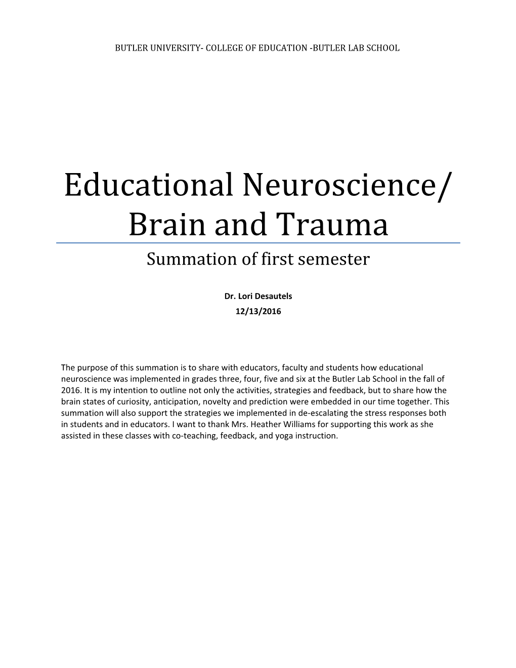 Educational Neuroscience/ Brain and Trauma