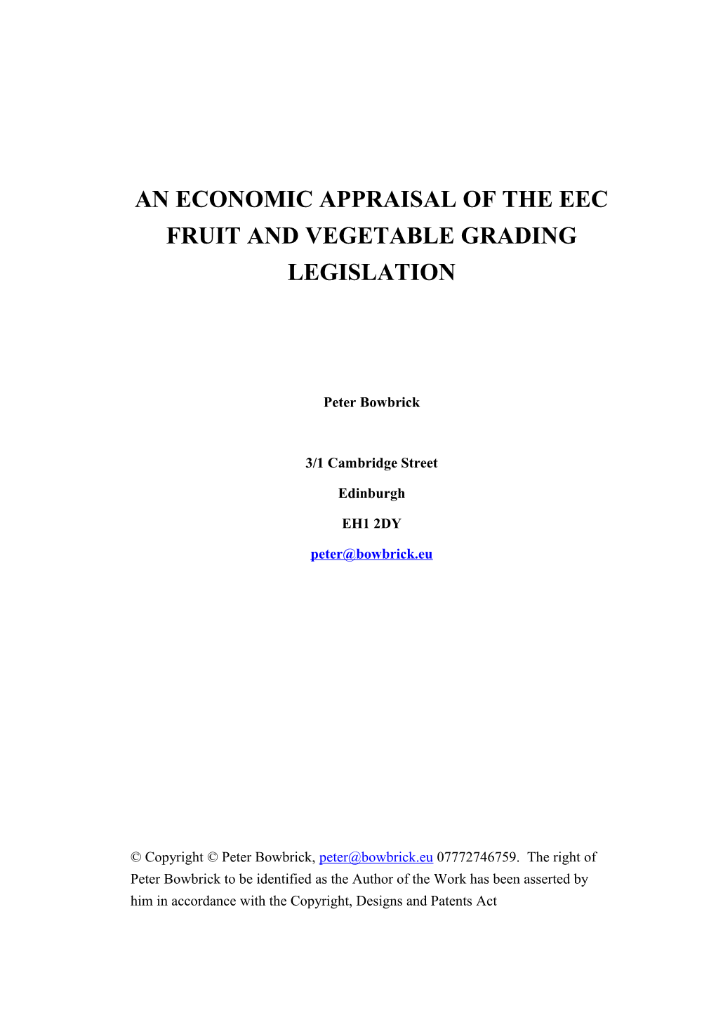 An Economic Appraisal of the Eec Fruit and Vegetable Grading Legislation
