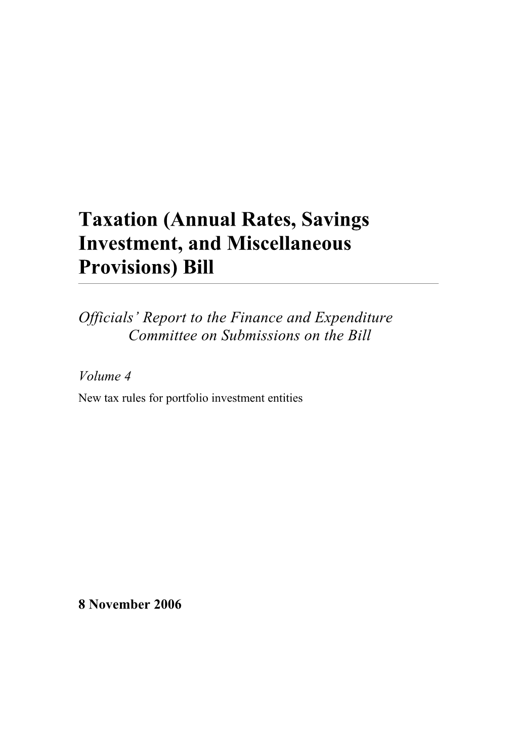 Taxation (Annual Rates, Savings Investment, and Miscellaneous Provisions) Bill: Officials'