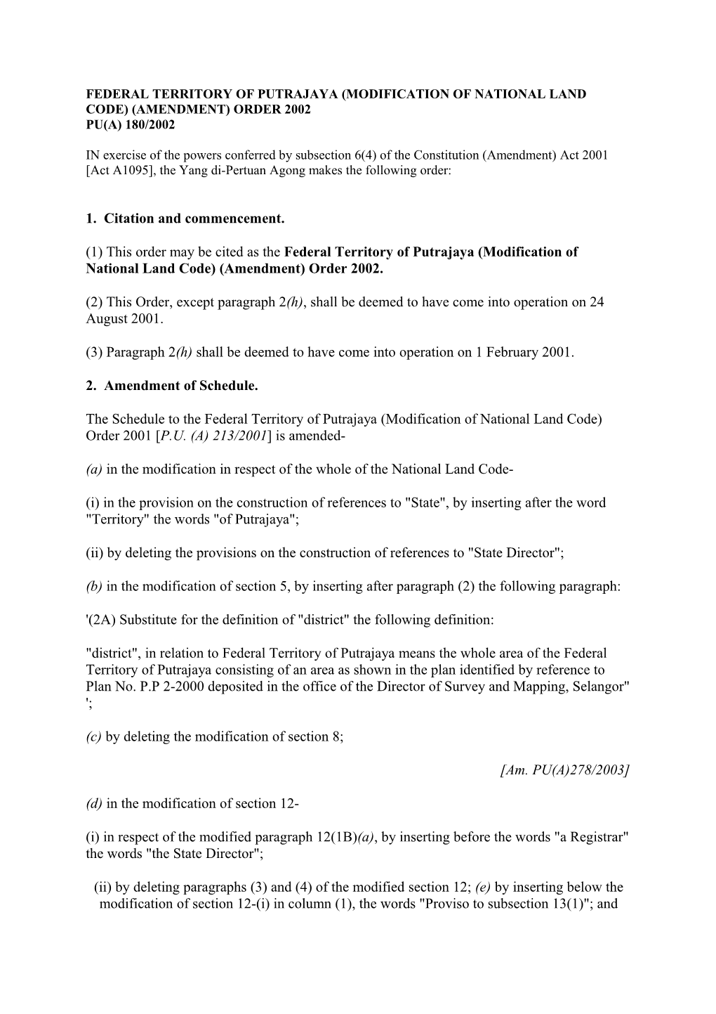 Federal Territory of Putrajaya (Modification of National Land Code) (Amendment) Order 2002