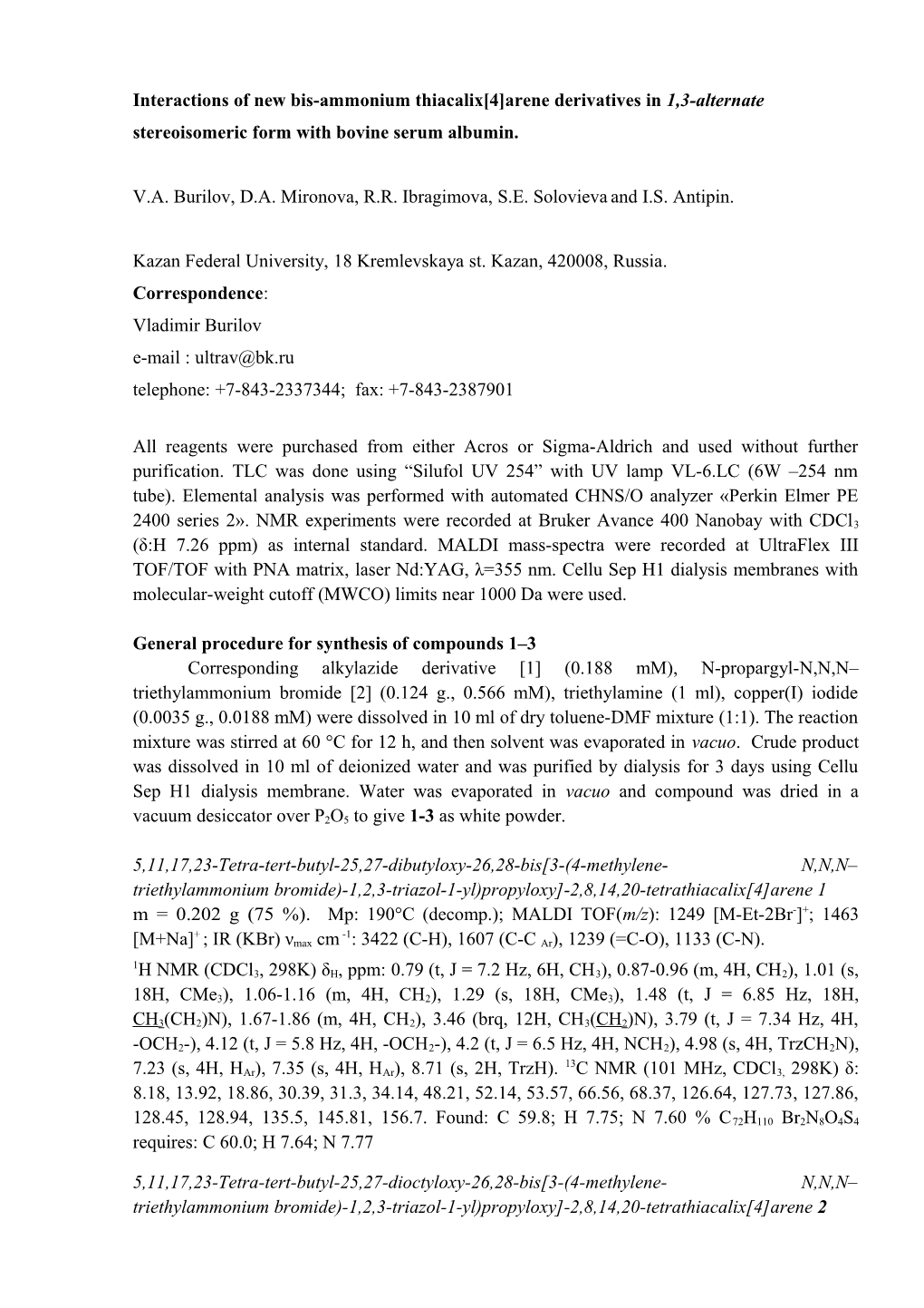 Interactions of New Bis-Ammonium Thiacalix 4 Arene Derivatives in 1,3-Alternatestereoisomeric