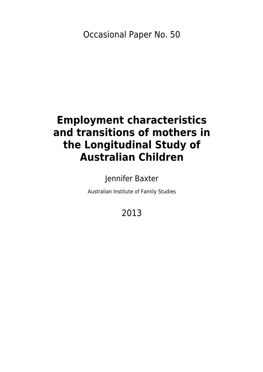 Lsac Research Report: Maternal Employment