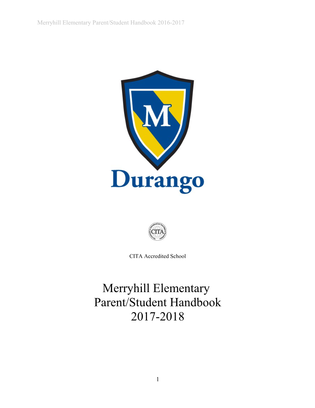 Merryhill Elementary Parent/Student Handbook 2016-2017