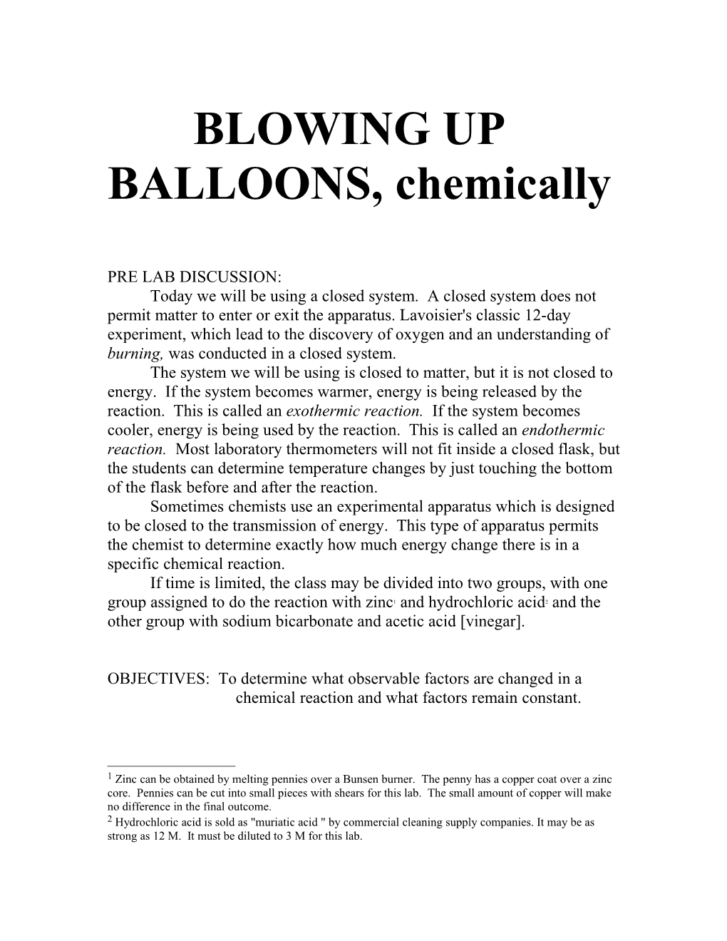 BLOWING up BALLOONS, Chemically