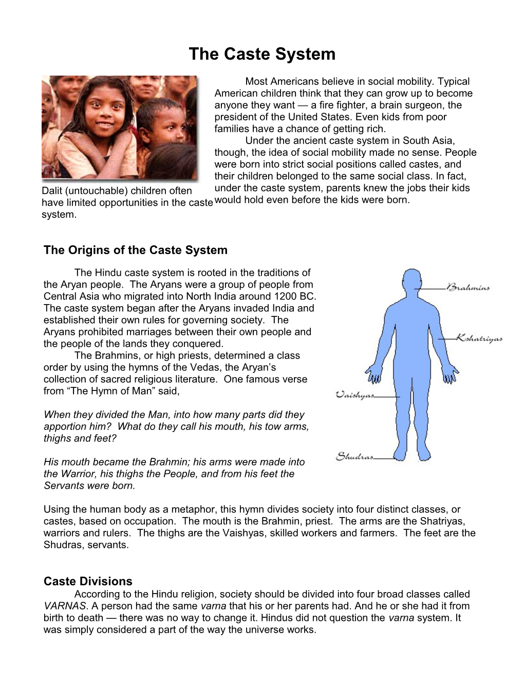 The Caste System