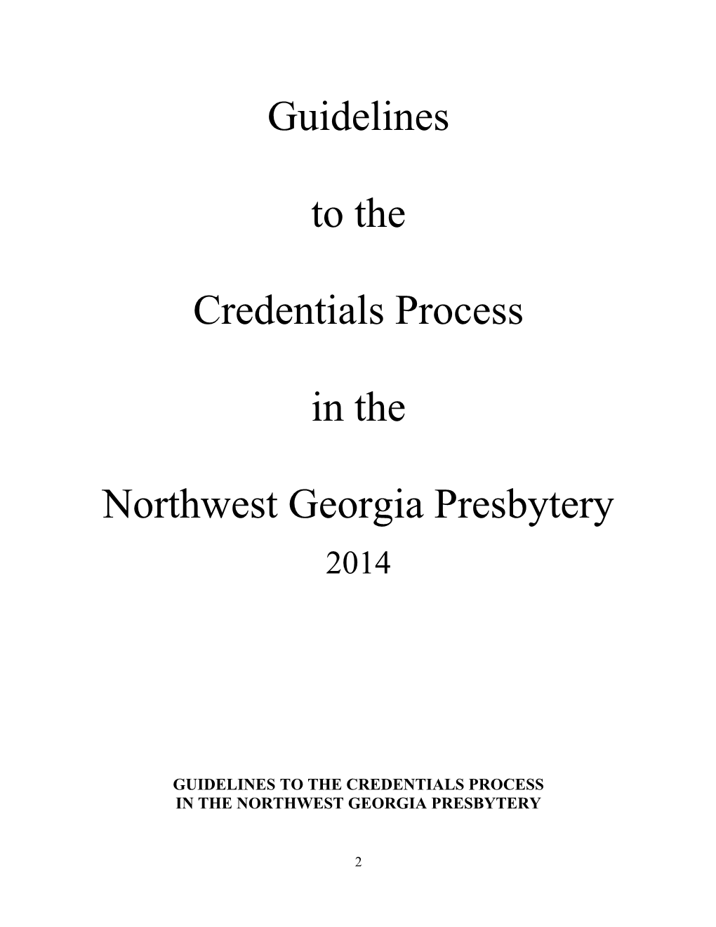 Guidelines to the Credentials Process