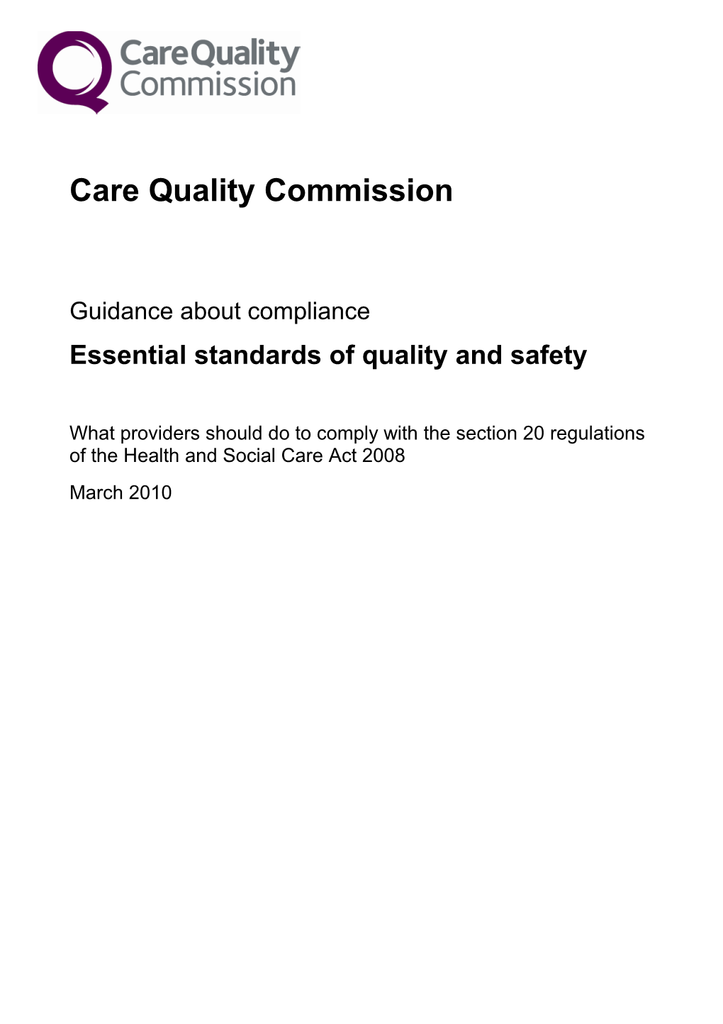Guidance About Compliance: Judgement Framework March 2010