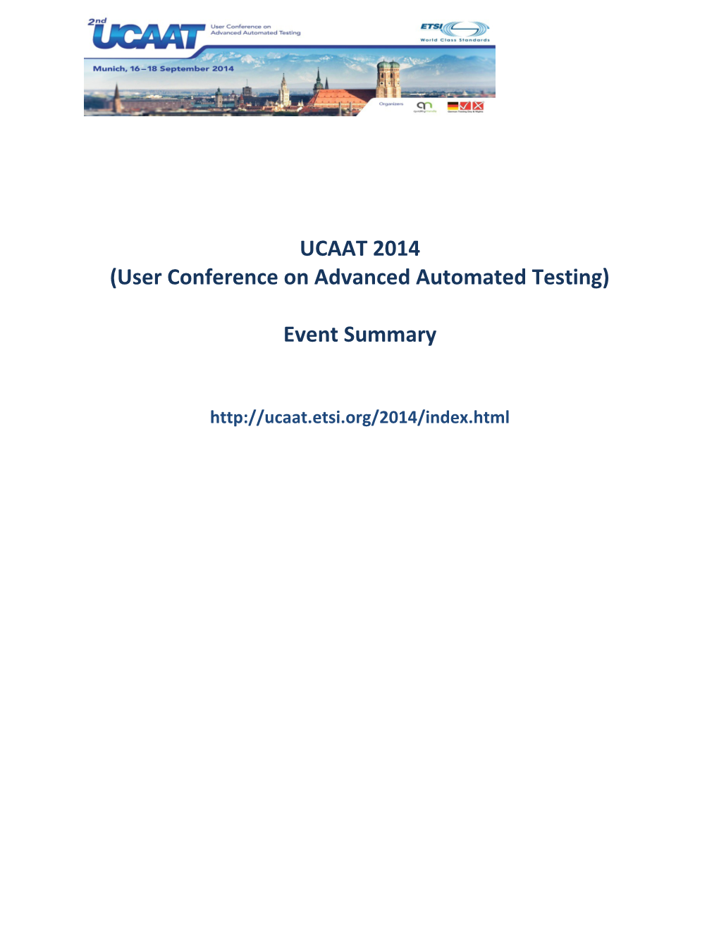 (User Conference on Advanced Automated Testing) Event Summary