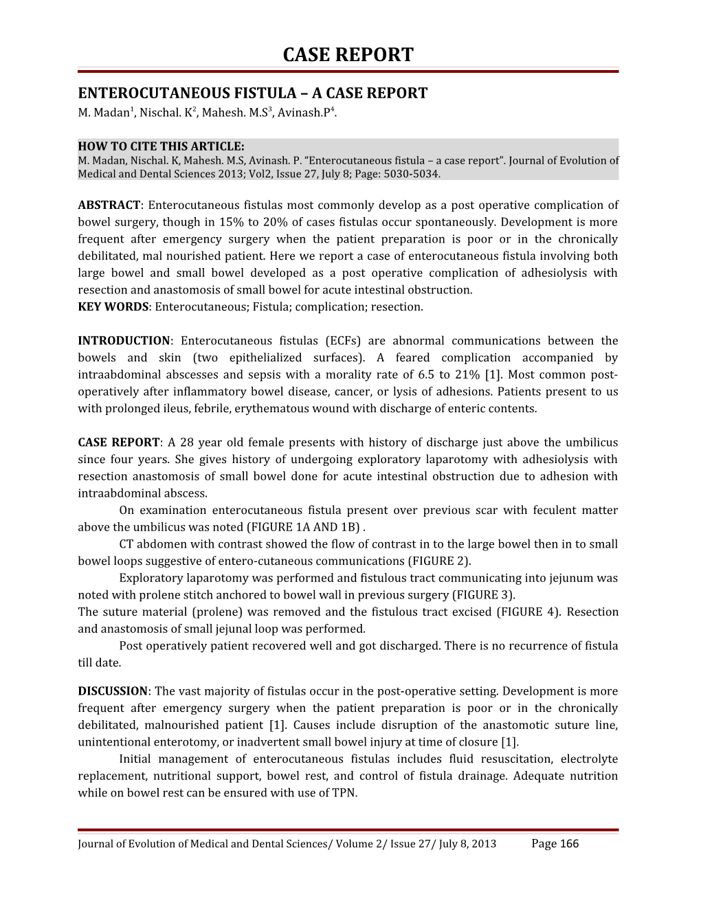 Enterocutaneous Fistula a Case Report