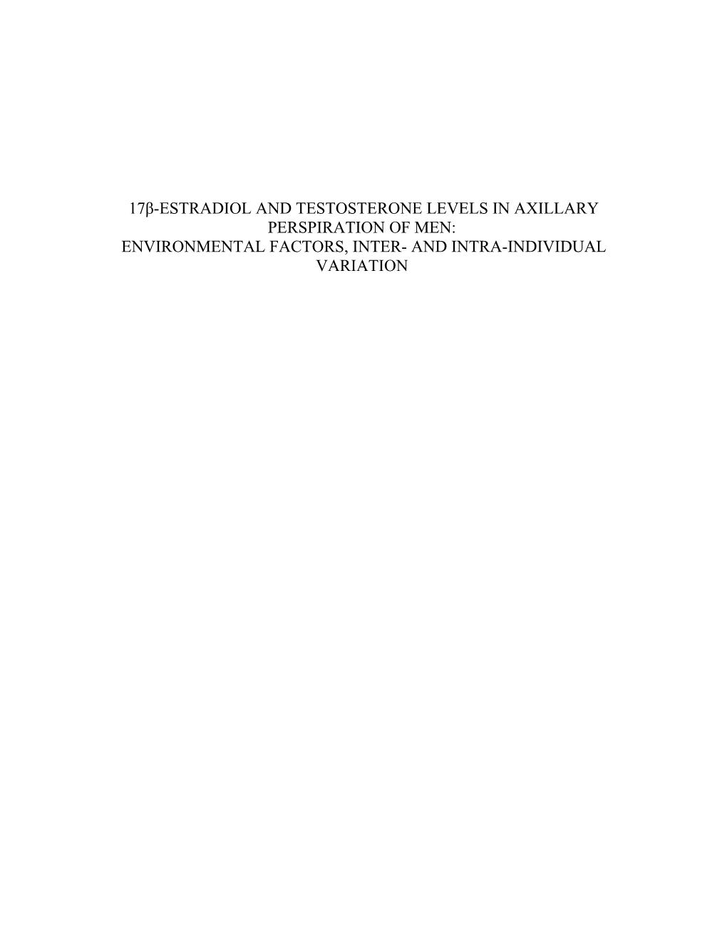 17Β-Estradiol and Testosterone Levels in Axillary Perspiration of Men: Environmental Factors