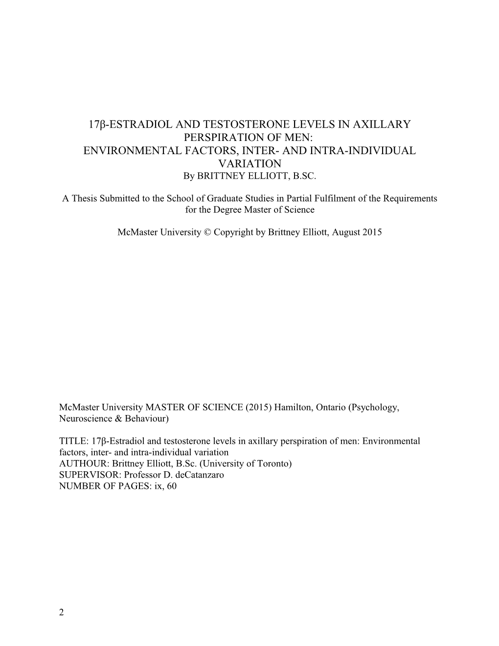 17Β-Estradiol and Testosterone Levels in Axillary Perspiration of Men: Environmental Factors