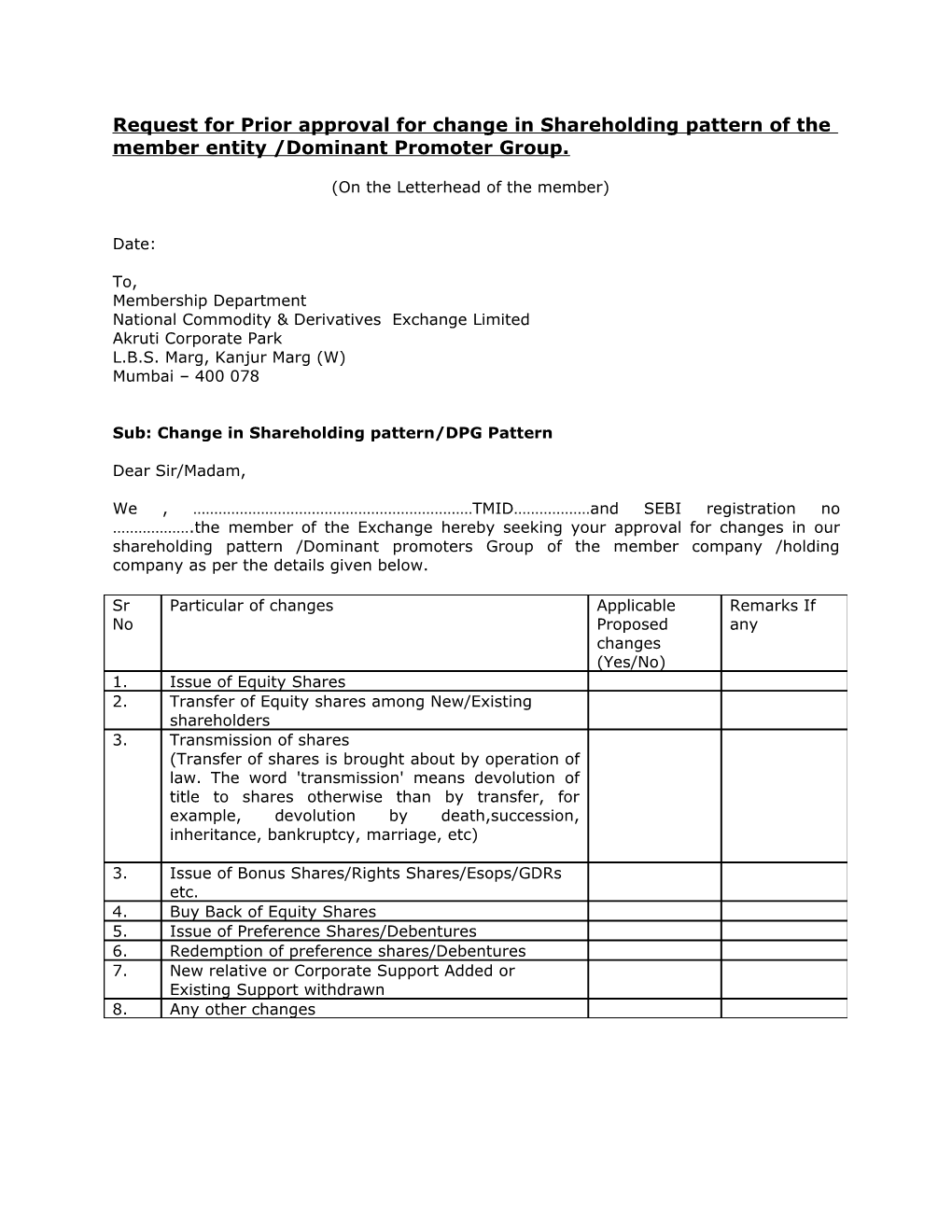 Request for Prior Approval for Change in Shareholding Pattern of the Member Entity /Dominant