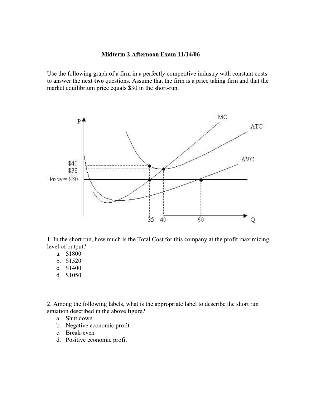 Midterm 2 Afternoon Exam 11/14/06