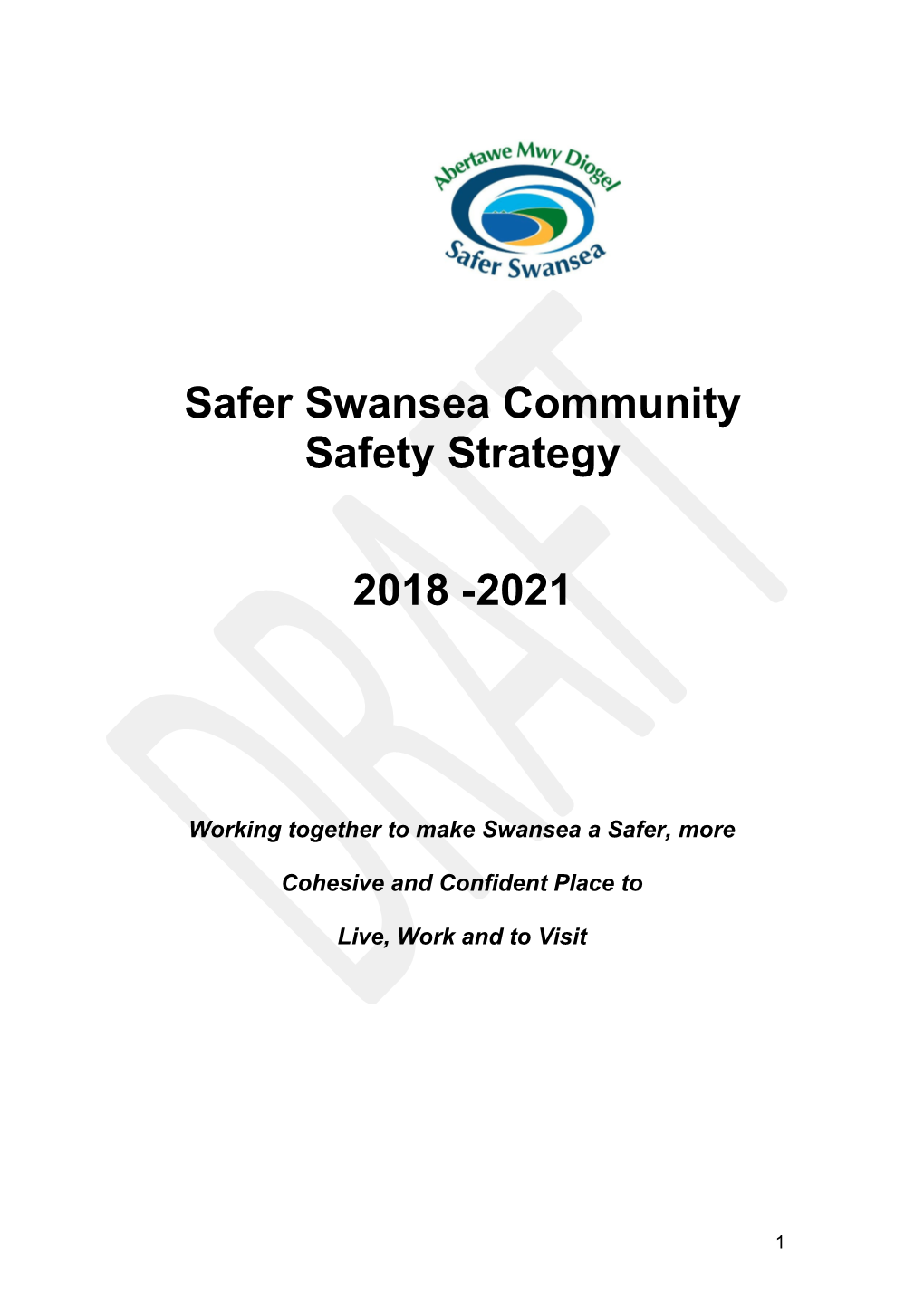 Safer Swansea Community Safety Partnership Strategy