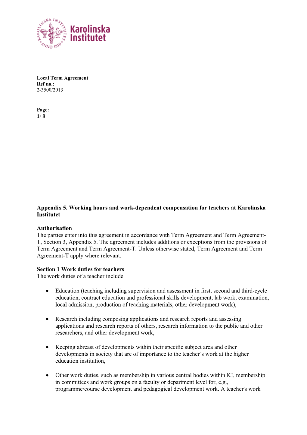 Appendix 5. Working Hours and Work-Dependent Compensation for Teachers at Karolinska Institutet