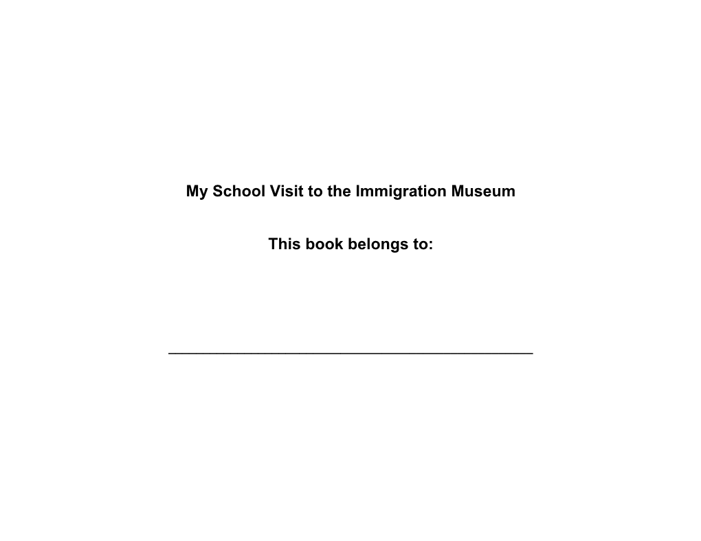 My School Visit to the Immigration Museum