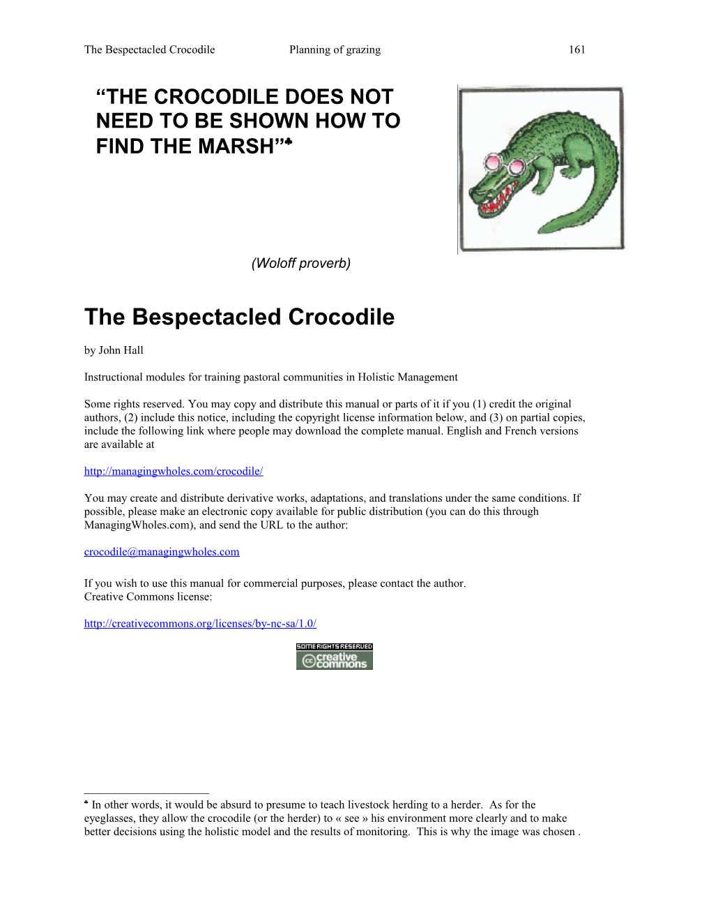 The Bespectacled Crocodileplanning of Grazing1