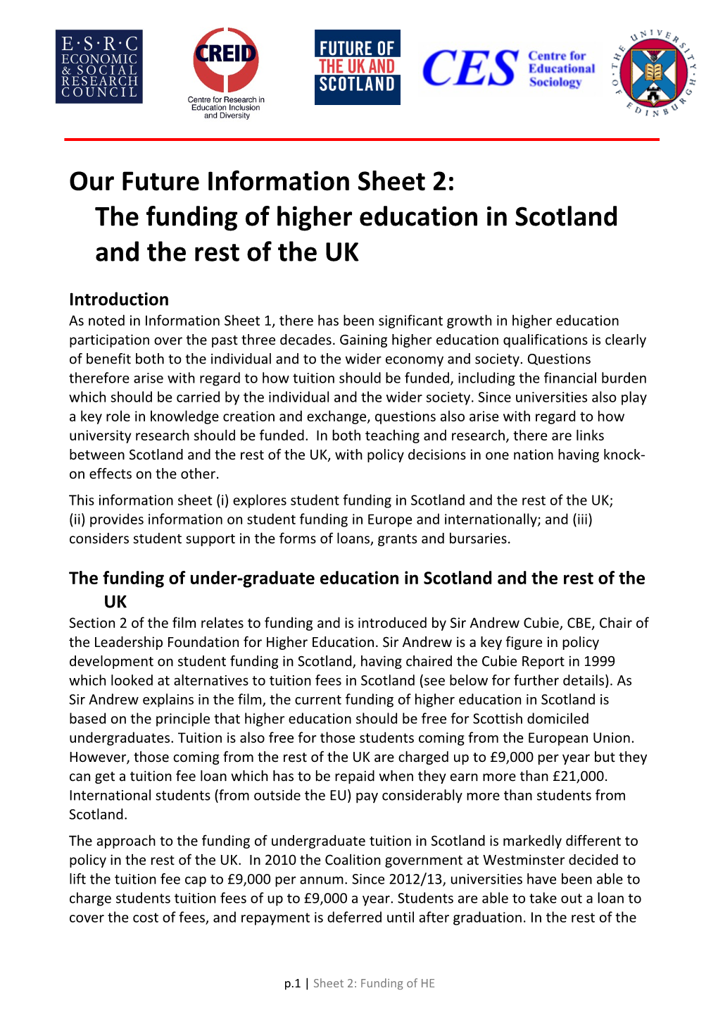 Our Future Information Sheet 2:The Funding of Higher Education in Scotland and the Rest
