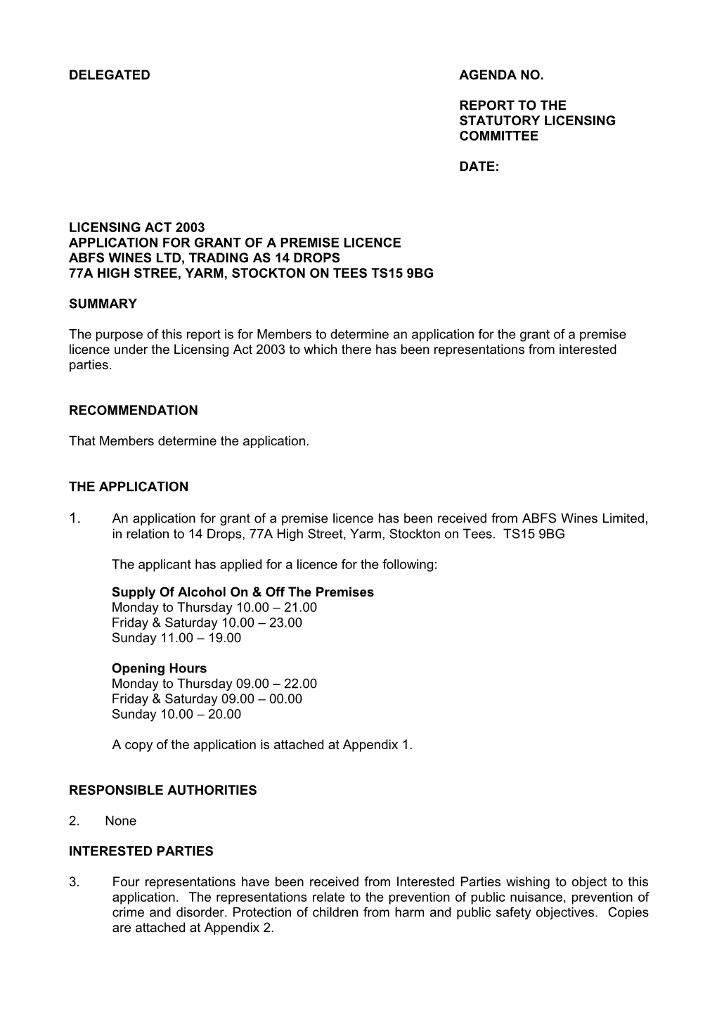 Report to the Statutory Licensing Committee