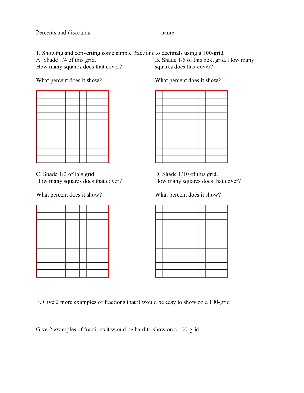 E. Give 2 More Examples of Fractions That It Would Be Easy to Show on a 100-Grid