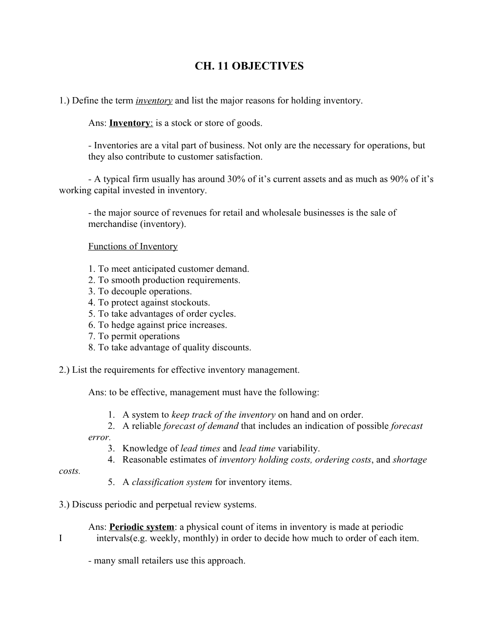 1.) Define the Term Inventoryand List the Major Reasons for Holding Inventory