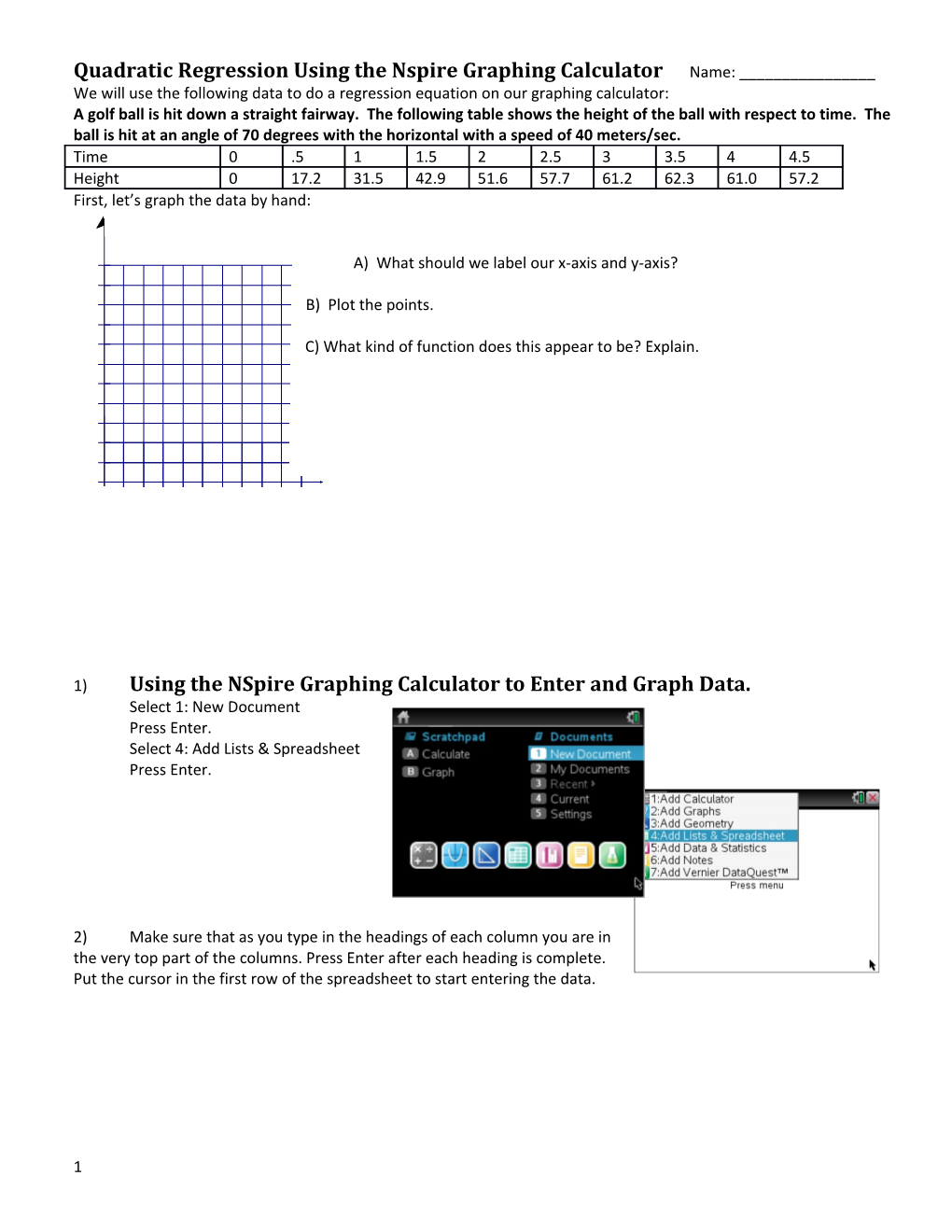 Quadratic Regression Using the Nspire Graphing Calculator