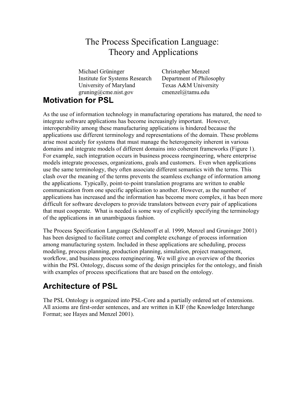 Uses of PSL