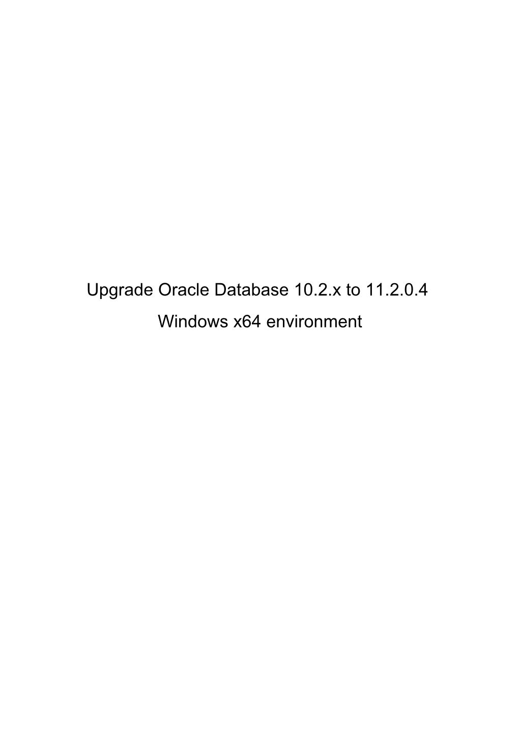 Upgrade Oracle 10 to 11.2.Pdf