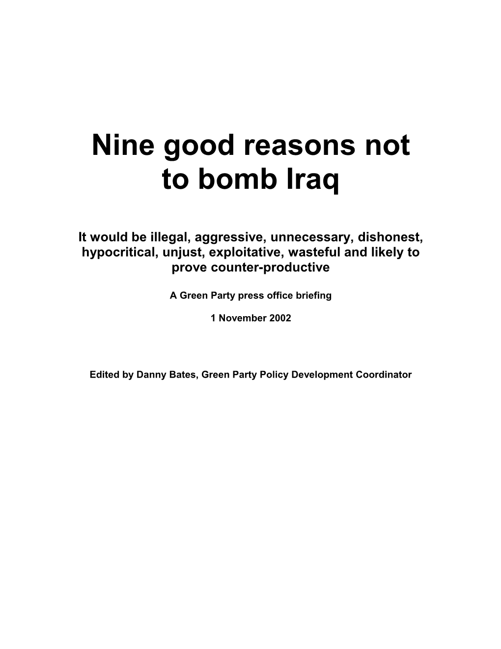 Nine Good Reasons Not to Bomb Iraq