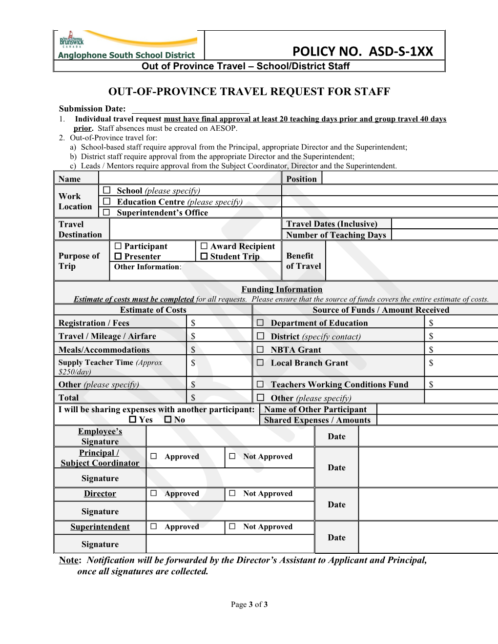 All Out-Of-Province Travel Must Be Conducted in Accordance with the Travel Directive AD-2801