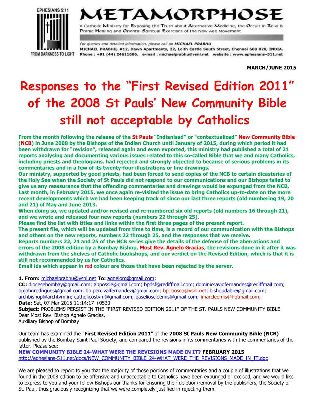 Responses to the First Revised Edition 2011 of the 2008 St Pauls New Community Bible Still