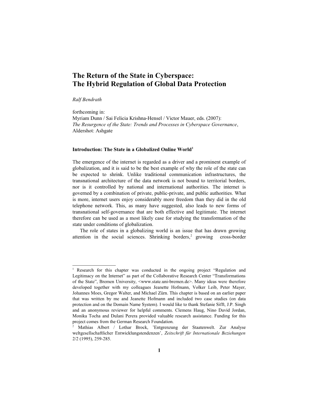 The Return of the State in Cyberspace: the Hybrid Regulation of Global Data Protection