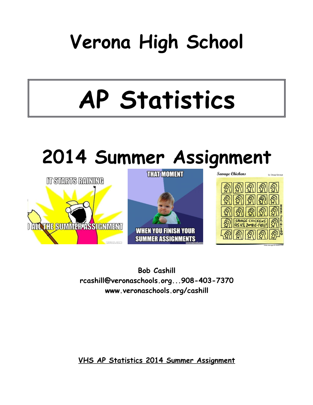 VHS AP Statistics 2014 Summer Assignment