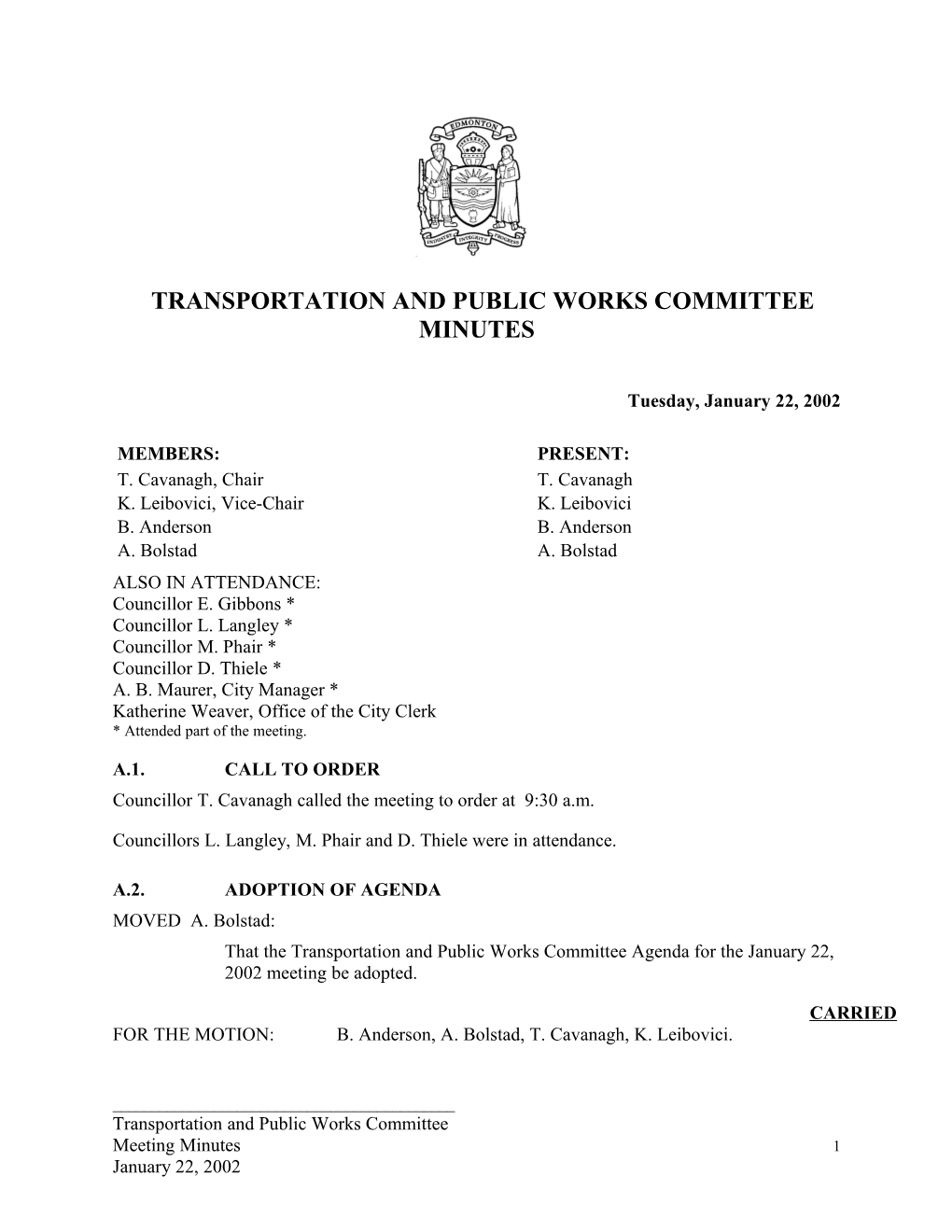 Minutes for Transportation and Public Works Committee January 22, 2002 Meeting
