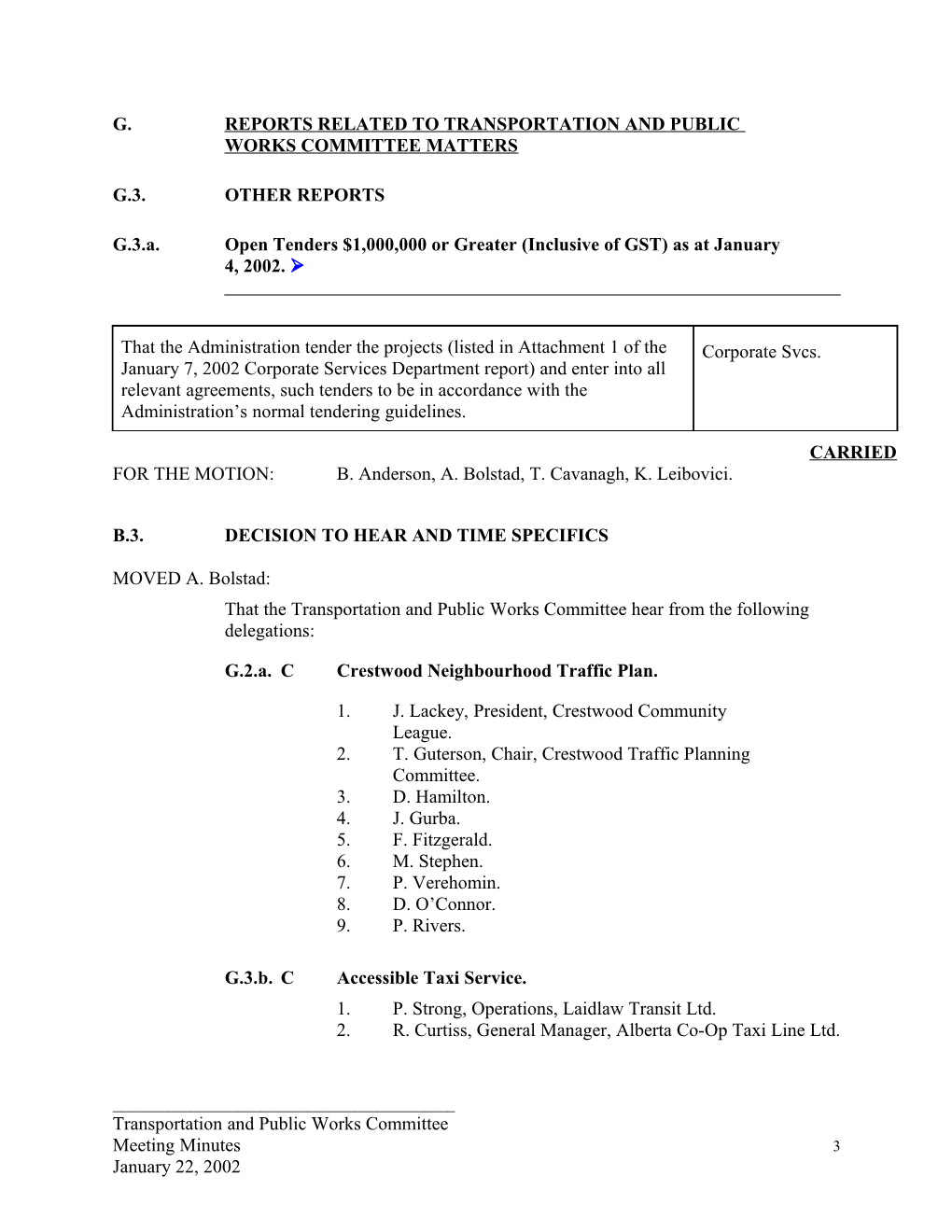 Minutes for Transportation and Public Works Committee January 22, 2002 Meeting