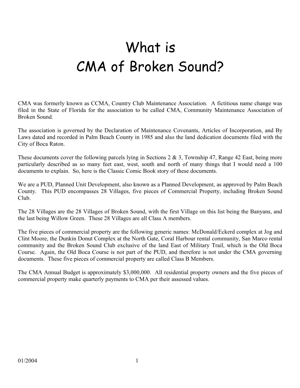 What Is CMA of Broken Sound