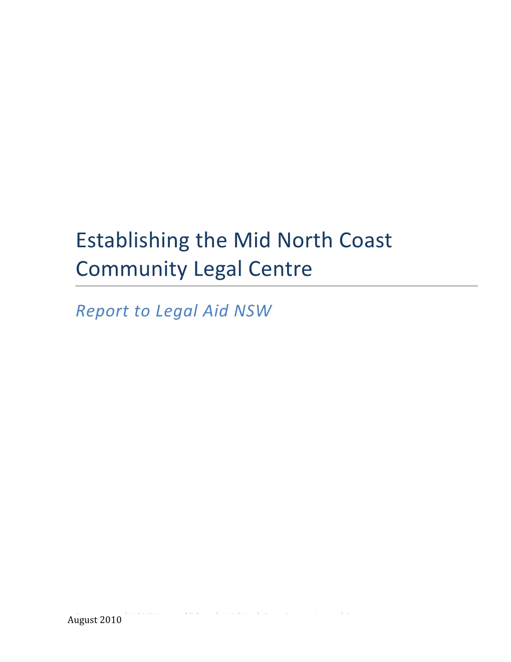 Establishing the Mid North Coast Community Legal Centre
