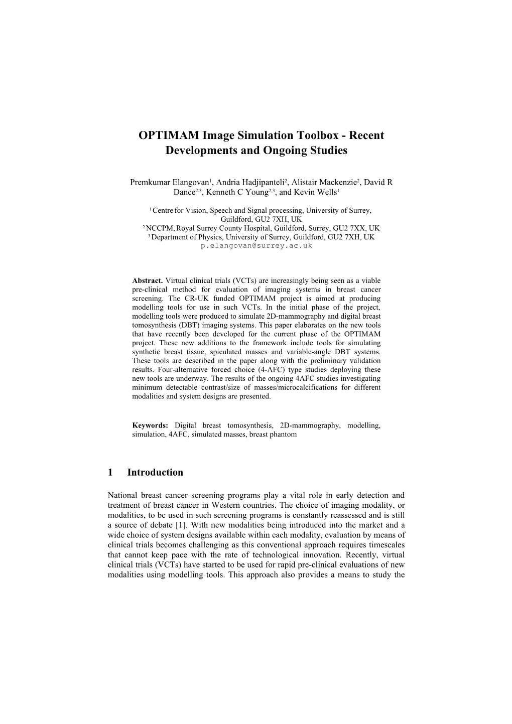 OPTIMAM Image Simulation Toolbox -Recent Developments and Ongoing Studies