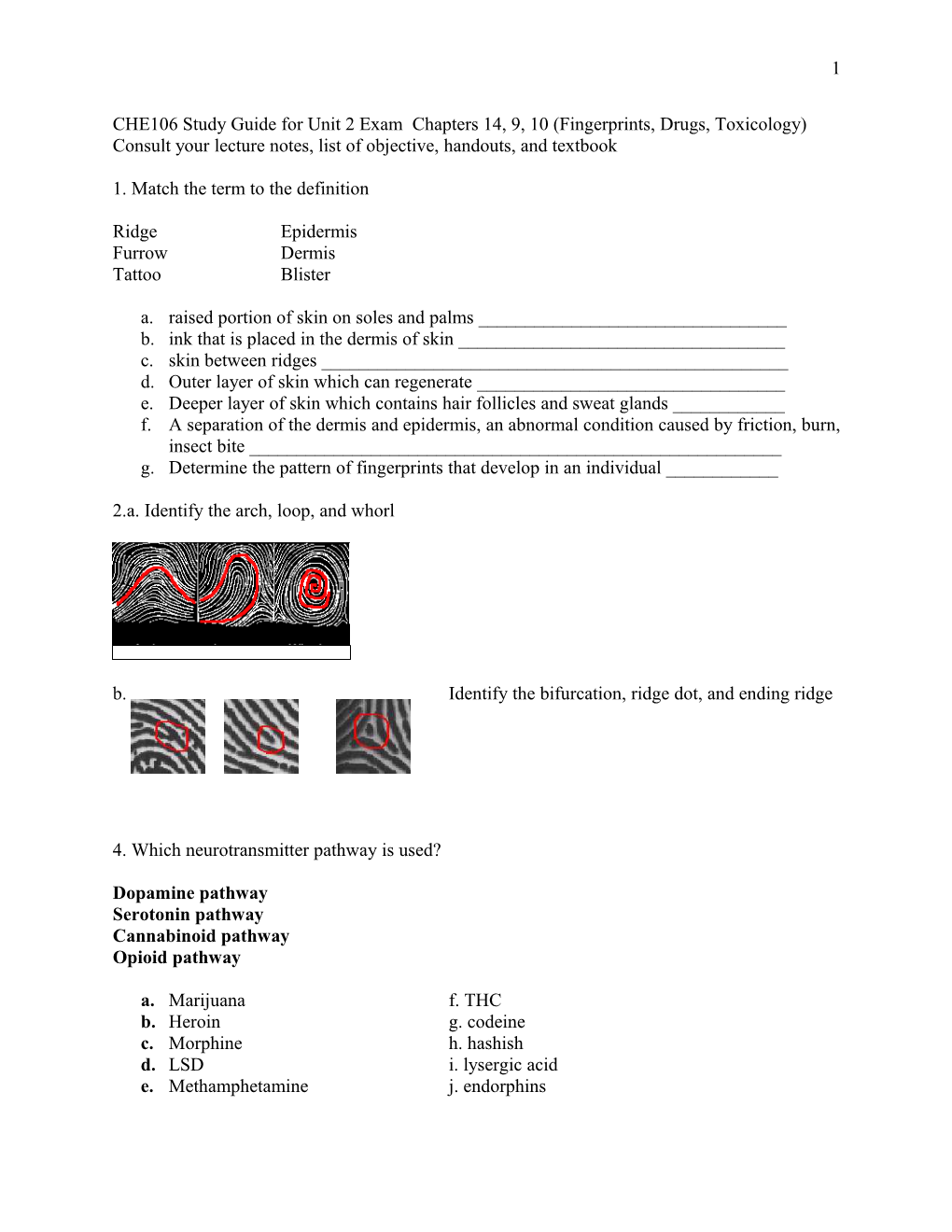 CHE106 Study Guide for Unit 2 Exam Chapters 14, 9, 10 (Fingerprints, Drugs, Toxicology)