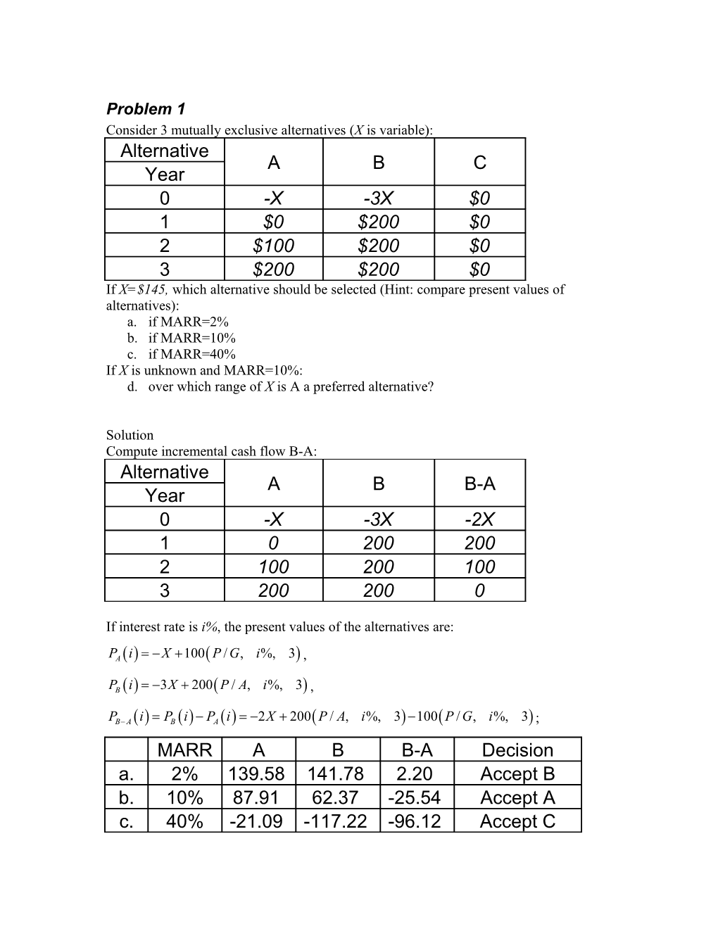 Consider 3 Mutually Exclusive Alternatives (X Is Variable)