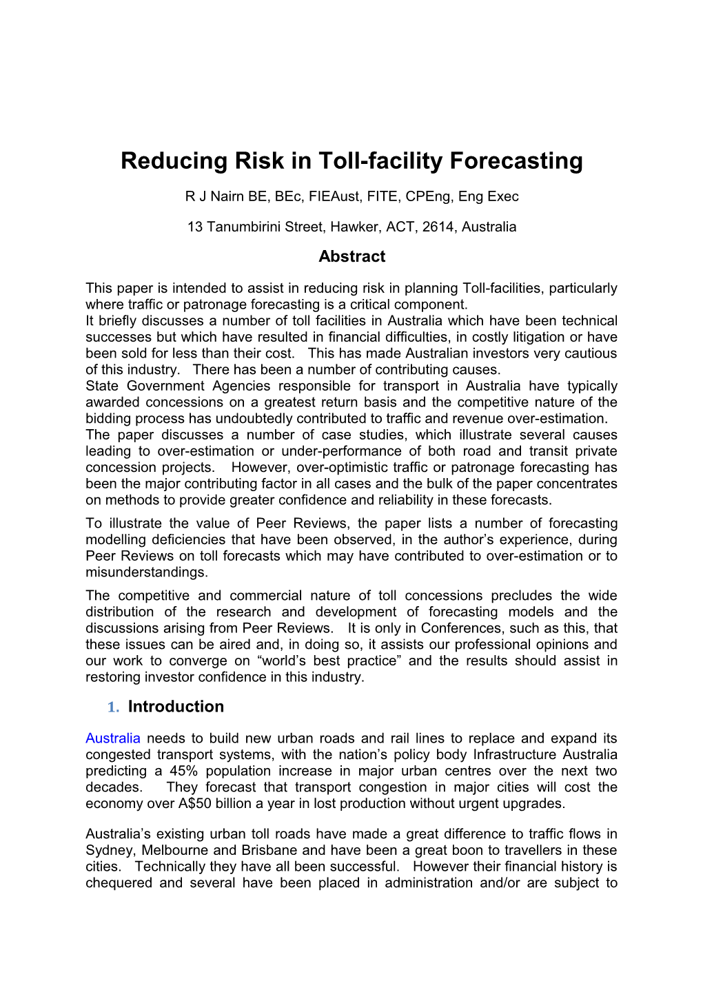 Reducing Risk in Toll-Facilityforecasting